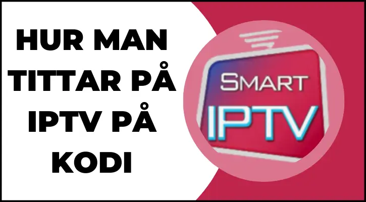 Kodi IPTV streaminginställning på en enhet med IPTV-kanaler visade